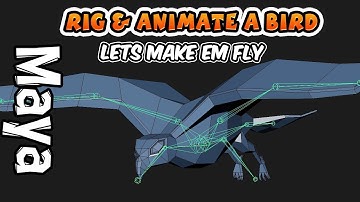 Rigging & Animating a Bird in Maya