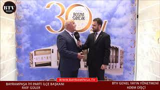 Btv - Türkiye Bosna Sancak Derneği Raif Güler Röportajı…