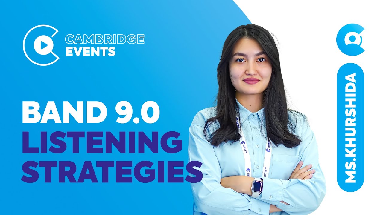 BAND 9.0 LISTENING STRATEGIES | Ms.Khurshida
