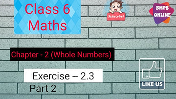 Class- 6 Maths chapter 2 Whole numbers exercise 2.3 Q. 1 @BMPSOnline