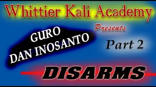 WKA - DAN INOSANTO - PART 2 - SINGLE STICK DISARMS - GUIDELINES