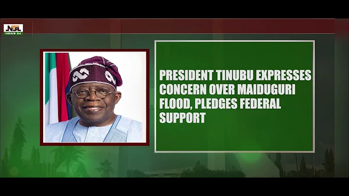 PRESIDENT TINUBU EXPRESSES CONCERN OVER MAIDUGURI FLOOD, PLEDGES FEDERAL SUPPORT | NEWS24