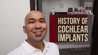 History of Cochlear Implants
