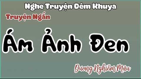 Đánh giá truyện ngắn dương nghiễm mậu