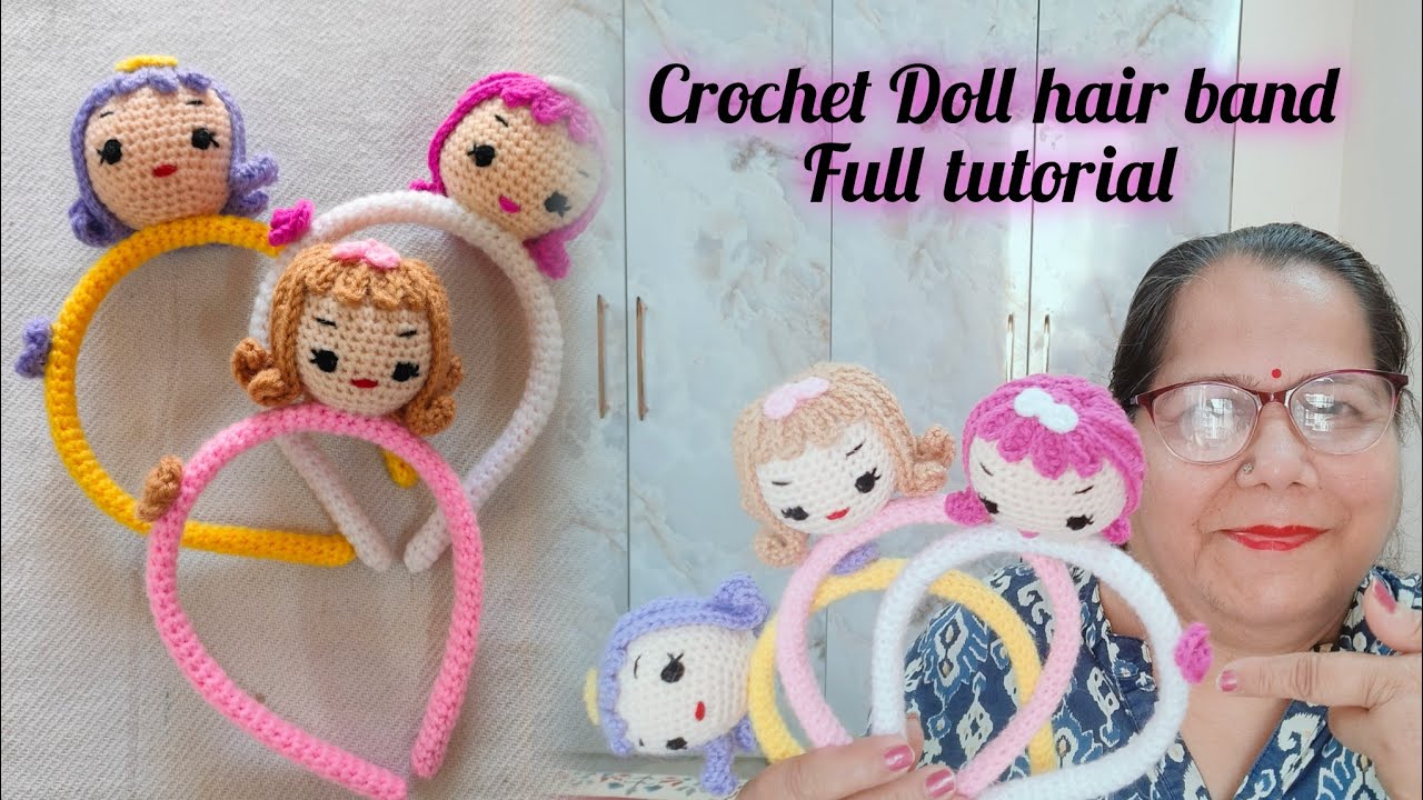  Crochet Doll Hair band !! Full tutorial for beginners!! Amazing 😍!! ये वीडियो और कहीं नहीं मिलेगी !