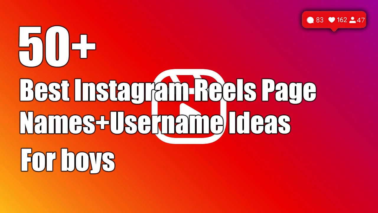 50+ Best Instagram Reels Names+Username Ideas | 2022 For Boys | Cool ...