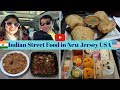 Best Indian Street Food in New Jersey USA || Little India in America || Oak Tree-Edison || NRI 👩🏻