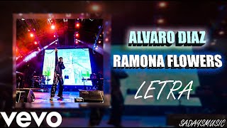 Alvaro Diaz - Ramona Flowers [LETRA]