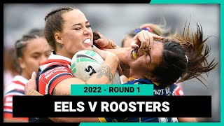 NRLW Parramatta Eels v Sydney Roosters | Round 1, 2022 | Full Match Replay