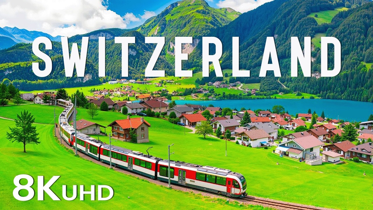 Switzerland 8K | Unreal Nature You Must See – Epic Alps, Swiss Villages & Crystal-clear Lakes