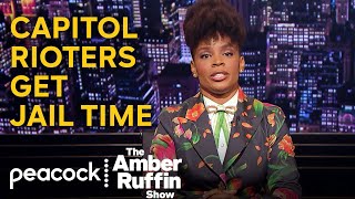 January 6th Capitol Rioters FINALLY Face Consequences | The Amber Ruffin Show
