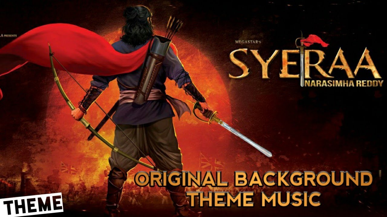 Sye Raa Narasimha Reddy BGM Ringtone Original Background Theme