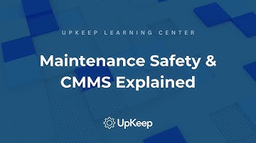 Improving Maintenance Safety in Enterprises: Role of CMMS Explained