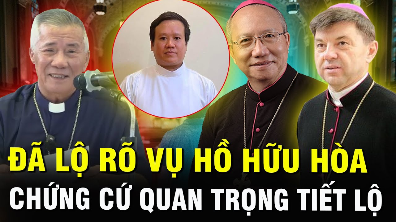 CHỨNG CỨ QUAN TRỌNG HỒ HỮU HÒA - Cha Nguyễn Hữu Long Và Cha Đặng Hữu Nam Giáo Phận Vinh