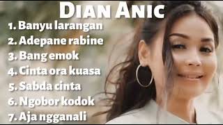 Dian Anic Full Album   Lagu Terbaru   Banyu Larangan !!!