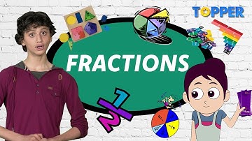Fractions | Types of Fractions | Class 1 to 5 Maths |