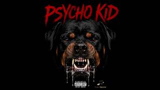 Psycho Kid - Mi Nuh Want Dat