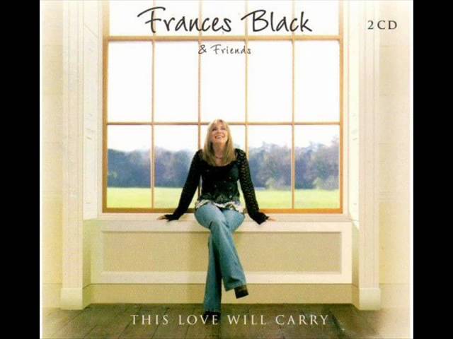 Frances Black - The Field Behind the Plough