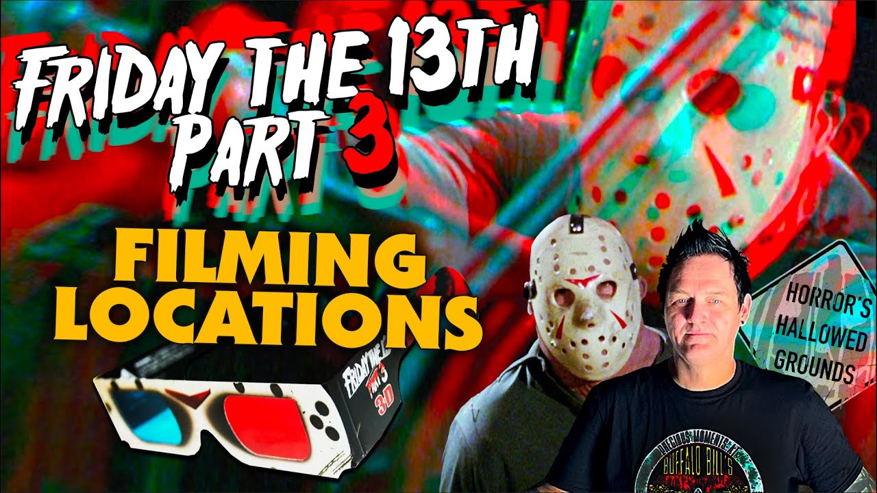 «Пятница, 13-е. Часть 3D» (1982) Места съёмок — Тогда и сейчас — Священные земли ужасов — Джейсон