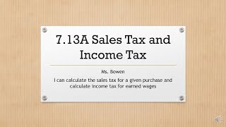 7 13A Sales Tax and Income Tax Video Lesson