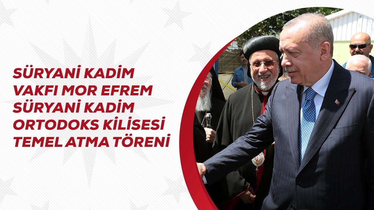 Süryani Kadim Vakfı Mor Efrem Süryani Kadim Ortodoks Kilisesi Temel Atma Töreni