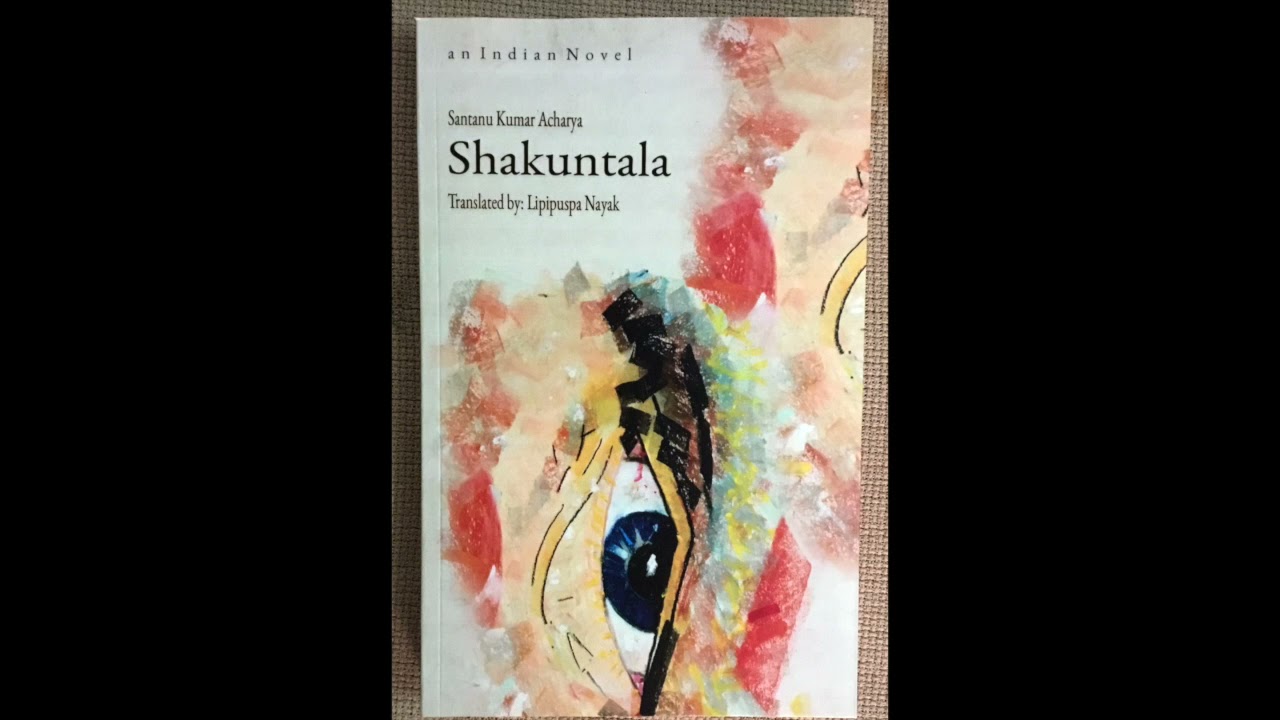 Sakuntala by Santanu Kumar Acharya