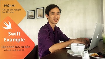 Lập trình iOS - Hãy trở thành DEV có tâm [P1]