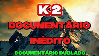 Tragédia a 8.611 m: O Acidente no K2 11 Mortes Documentário Dublado