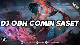 DJ OBH COMBI SACHET  TENXI NAYKILLA REMIX FULL BASS TIKTOK VIRAL TERBARU (HESAN)