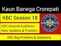 KBC Ground Audition All Link for Audition Registration | KBC Season 18 Ground Audition Update | KBC