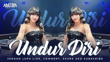 FUNKOT - UNDUR DIRI [ COVER VIRAL VERSION ] BY DJ ANEZKA ON THE MIX