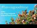 Have a good time!!/miifuu feat.Shingo Sekiguchi