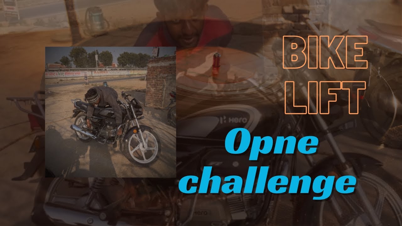 Bike Lift Open challenge 🔥 || Bhaichara legend 
