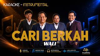WALI – CARI BERKAH | Karaoke