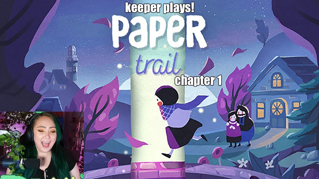 Paper Trail: Chapter 1 | Keeper Plays! 