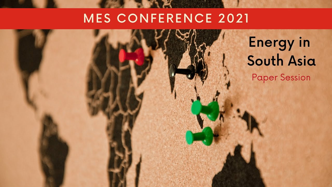 Energy in South Asia | 2021 MES Conference