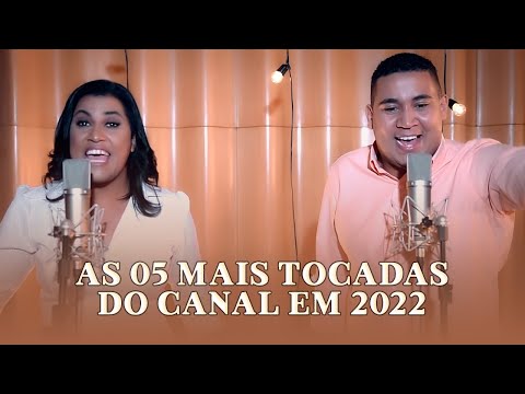 As 5 Mais Tocadas de 2022 no Youtube / Portal Louve