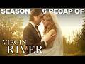 VIRGIN RIVER Season 6 Recap | What You Need to Remember Before Season 7