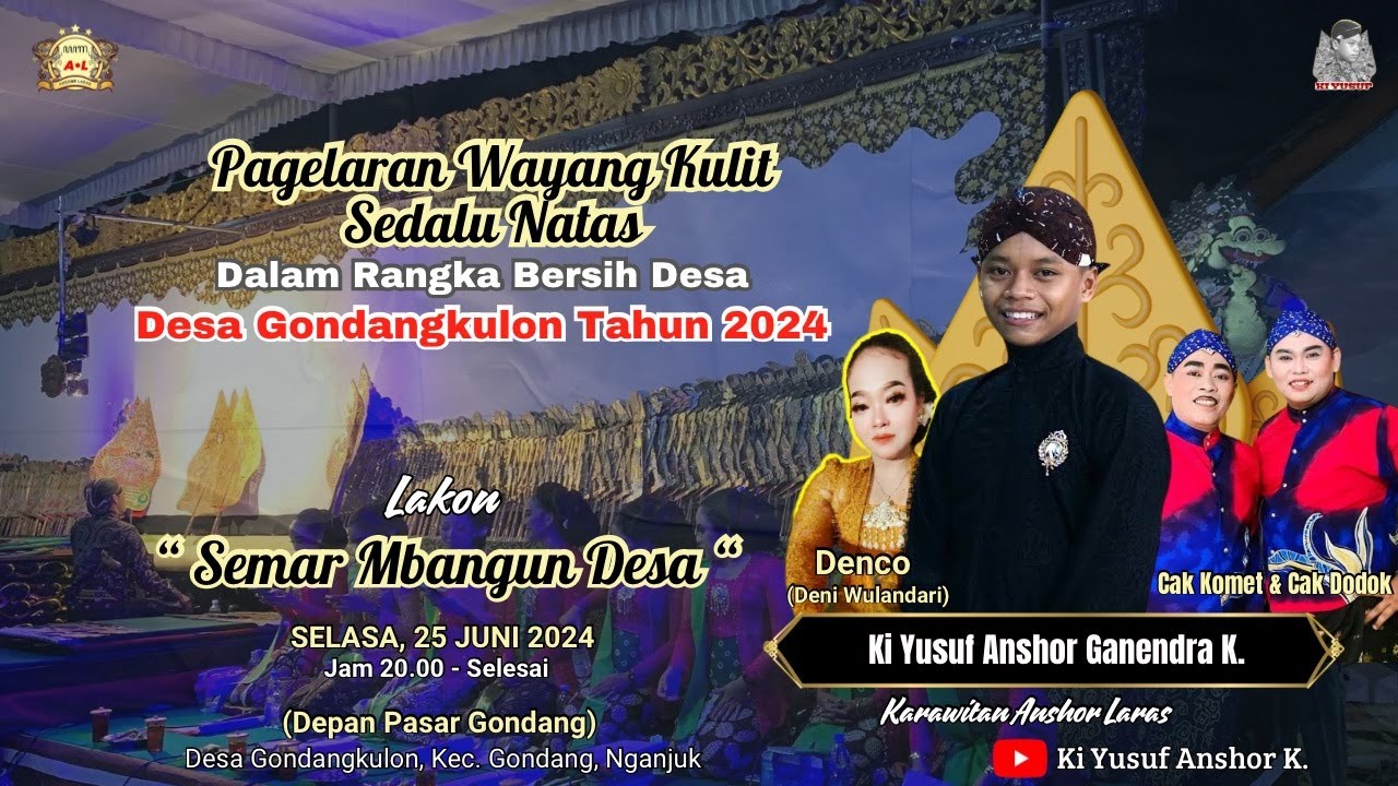 LIVE WAYANG KI YUSUF / SEMAR BANGUN DESA / CAK KOMET & CAK DODOK  / GONDANGKULON, GONDANG, NGANJUK.