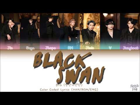 BTS BLACK SWAN LYRICS ( 방탄소년단 BLACK SWAN 가사) (COLOR CODED LYRICS)[HAN/ROM/ENG]