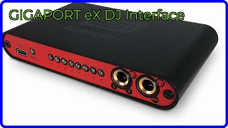 REVIEW (2025): GIGAPORT eX DJ Interface. ESSENTIAL details.