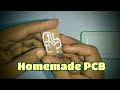 DIY PCB || Homemade PCB || How to make PCB