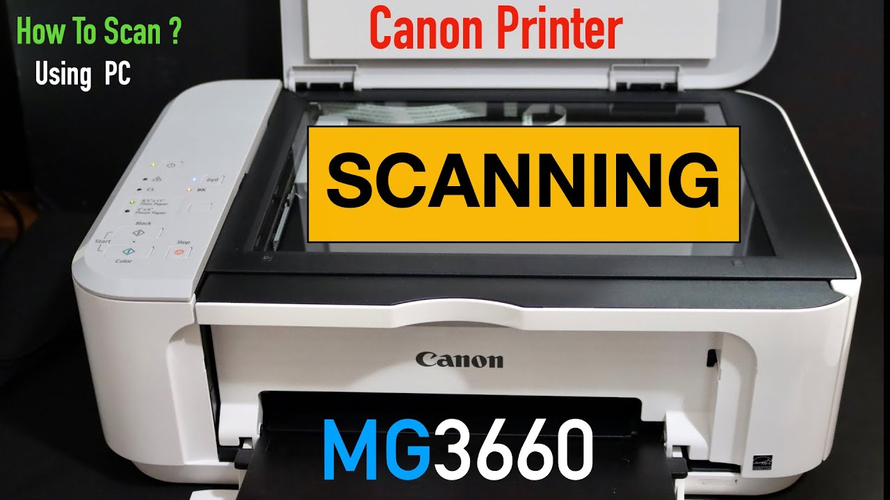 Canon Pixma MG3660 Scanning. - YouTube