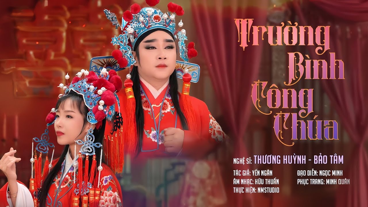 [CẢI LƯƠNG 2024] TĐ TRƯỜNG BÌNH CÔNG CHÚA | THƯƠNG HUỲNH | BẢO TÂM (TG: YẾN NGÂN)