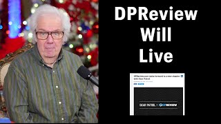 DPReview Will Live - Current Staff Retained