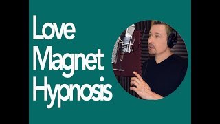 Love Magnet Free Hypnosis Download by Dr. Steve G. Jones Love Magnet Free Hypnosis Download by Dr. Steve G. Jones