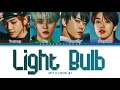 NCT U Light Bulb Lyrics (엔시티 유 백열등 (Light Bulb) 가사) [Color Coded Lyrics Han/Rom/Eng]