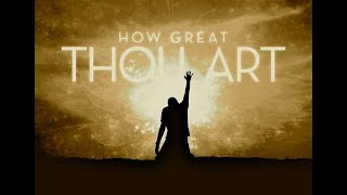 How Great Thou Art O Lord My God Harvest Hymn Llangyfelach Church Swansea