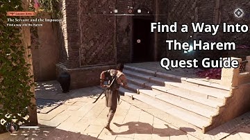 Find A Way Into The Harem Quest Guide - Assassin