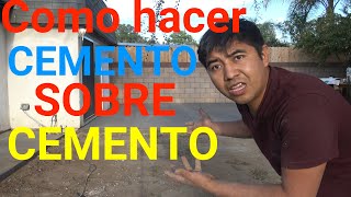 como hacer cemento sobre cemento para q NO SE QUIEBRE de princio a fin bien explicado desniverl de